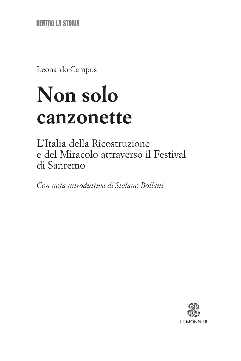 Non Solo Canzonette L’Italia Della Ricostruzione E Del Miracolo Attraverso Il Festival Di Sanremo