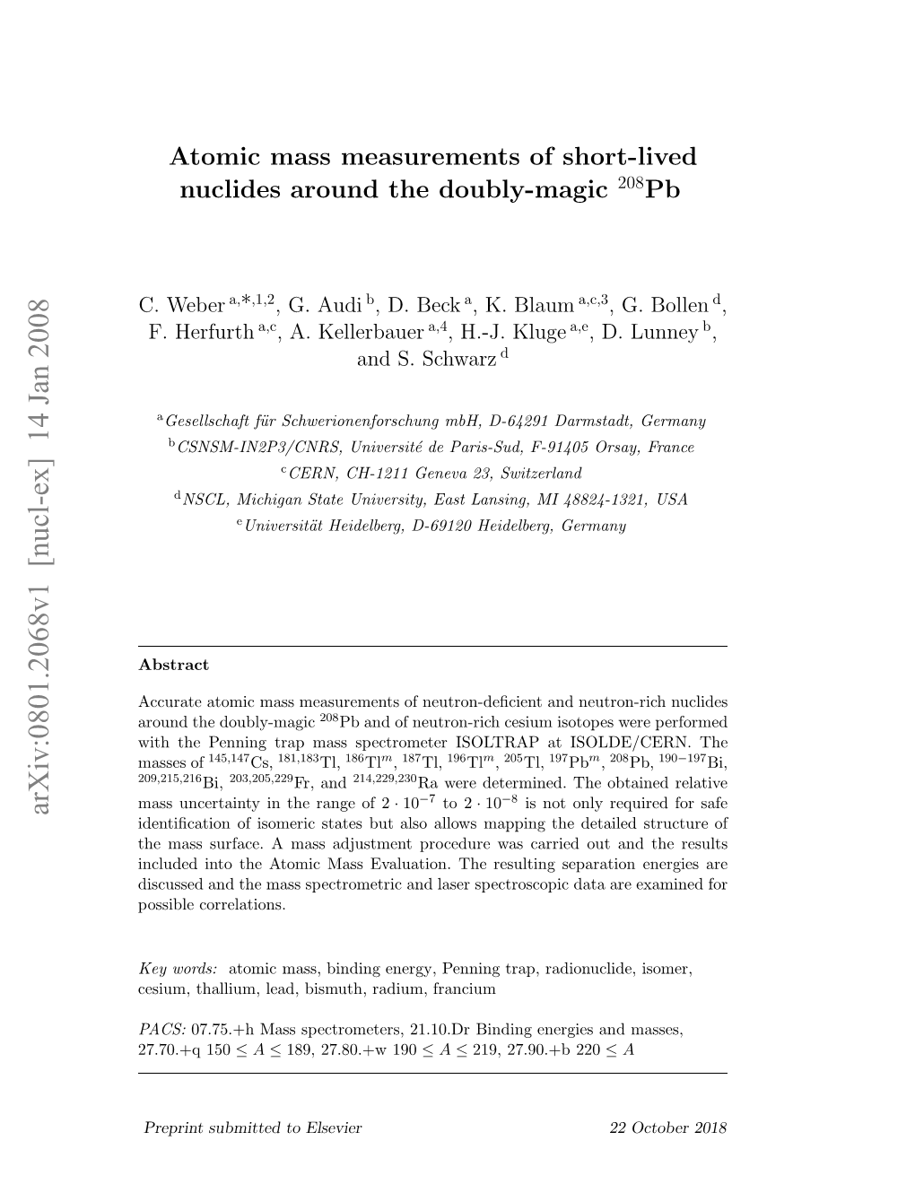 Atomic Mass Measurements of Short-Lived Nuclides Around the Doubly-Magic