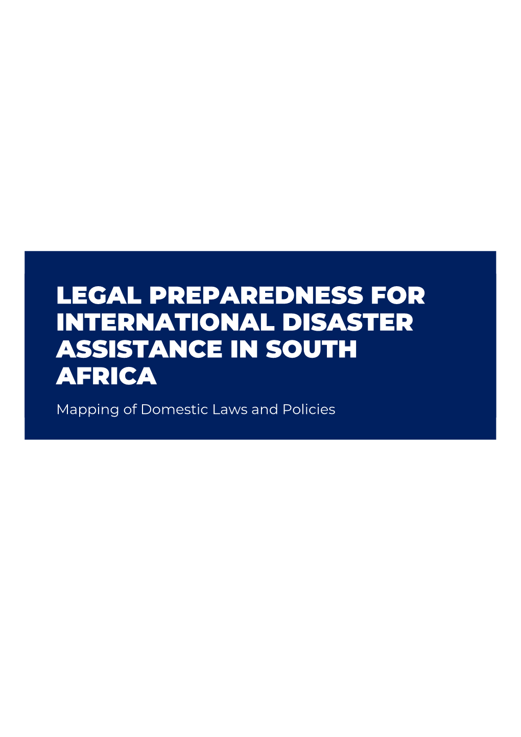 Legal Preparedness for International Disaster Assistance in South