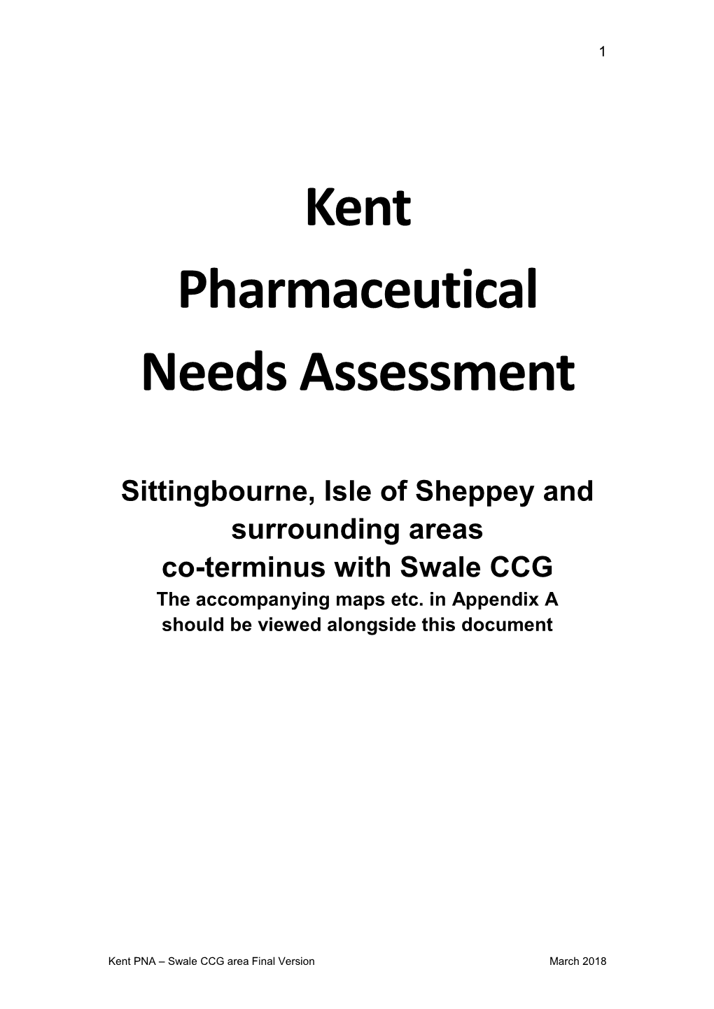 Swale CCG the Accompanying Maps Etc