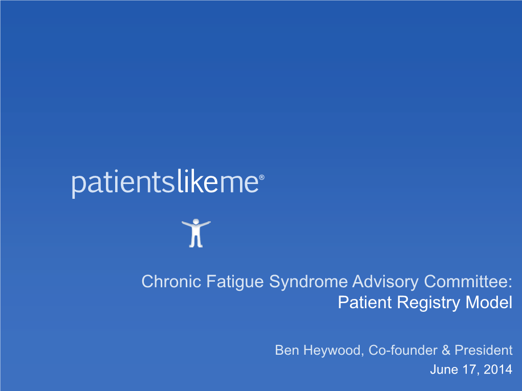 Chronic Fatigue Syndrome Advisory Committee: Patient Registry Model