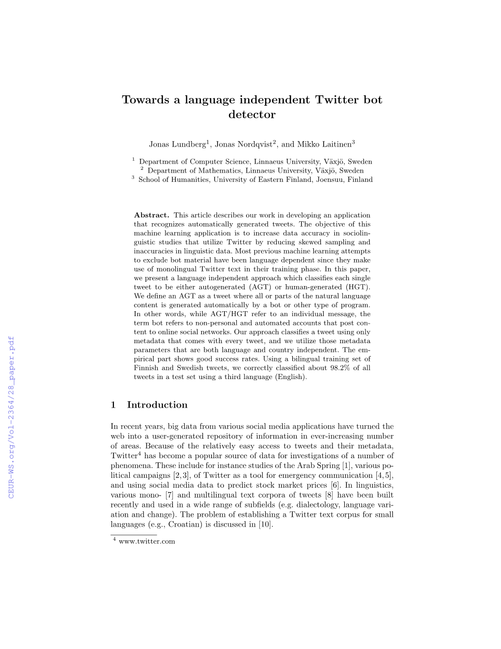 Towards a Language Independent Twitter Bot Detector