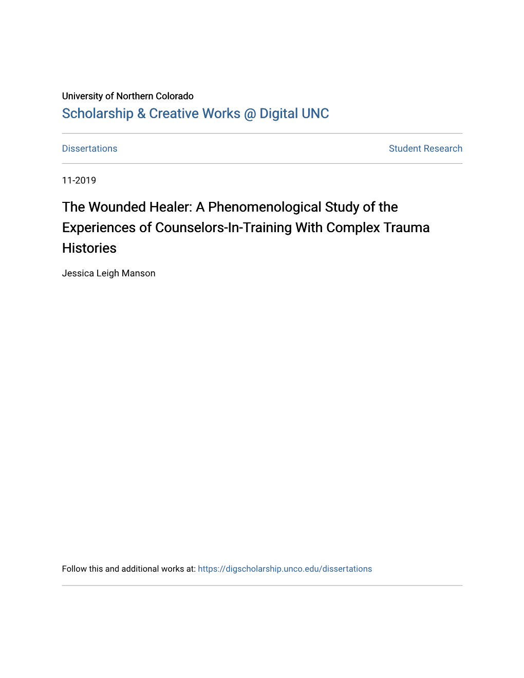 The Wounded Healer: a Phenomenological Study of the Experiences of Counselors-In-Training with Complex Trauma Histories