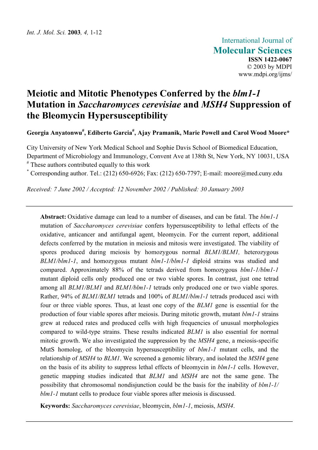 Meiotic and Mitotic Phenotypes Conferred by the Blm1-1 Mutation in Saccharomyces Cerevisiae and MSH4 Suppression of the Bleomycin Hypersusceptibility