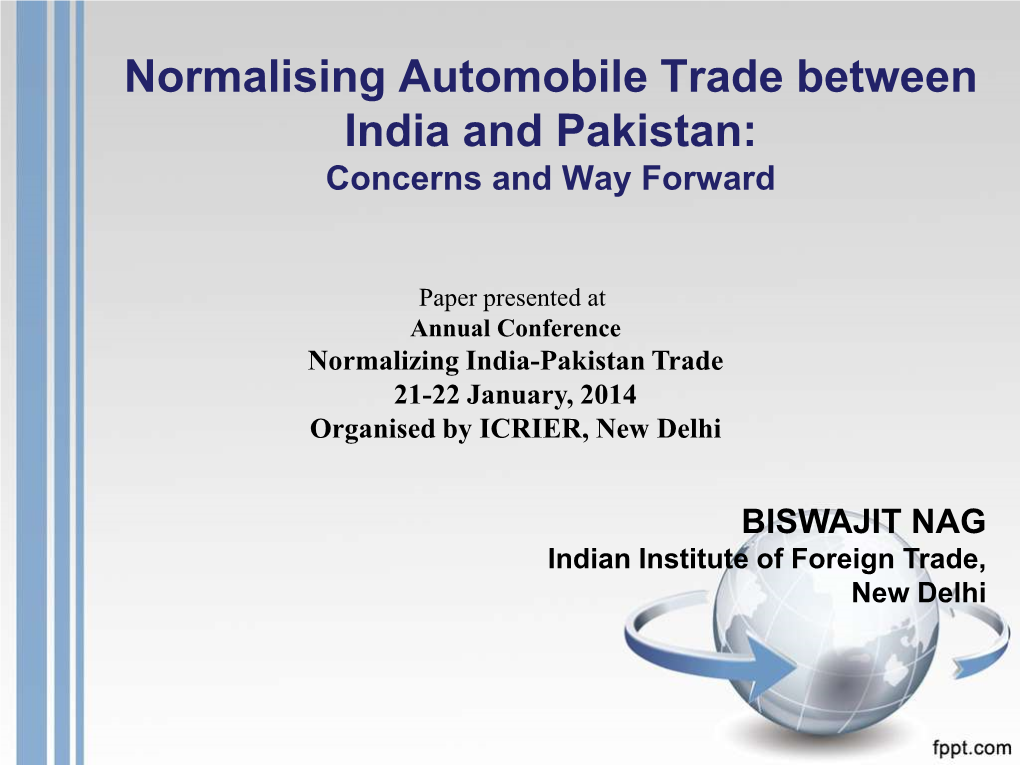 Normalising Automobile Trade Between India and Pakistan: Concerns and Way Forward