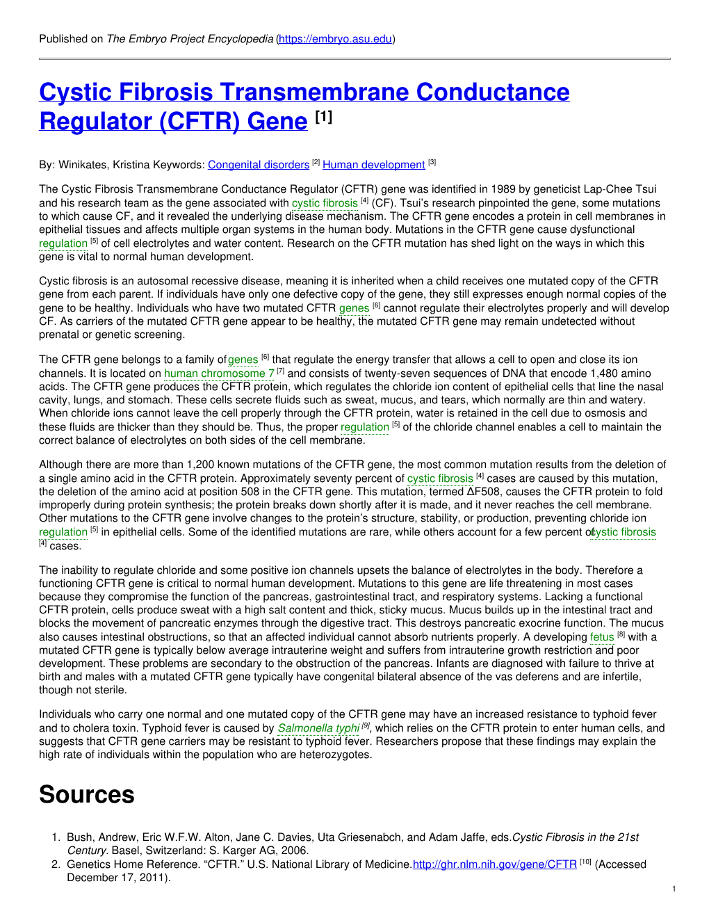 Cystic Fibrosis Transmembrane Conductance Regulator (CFTR) Gene [1]