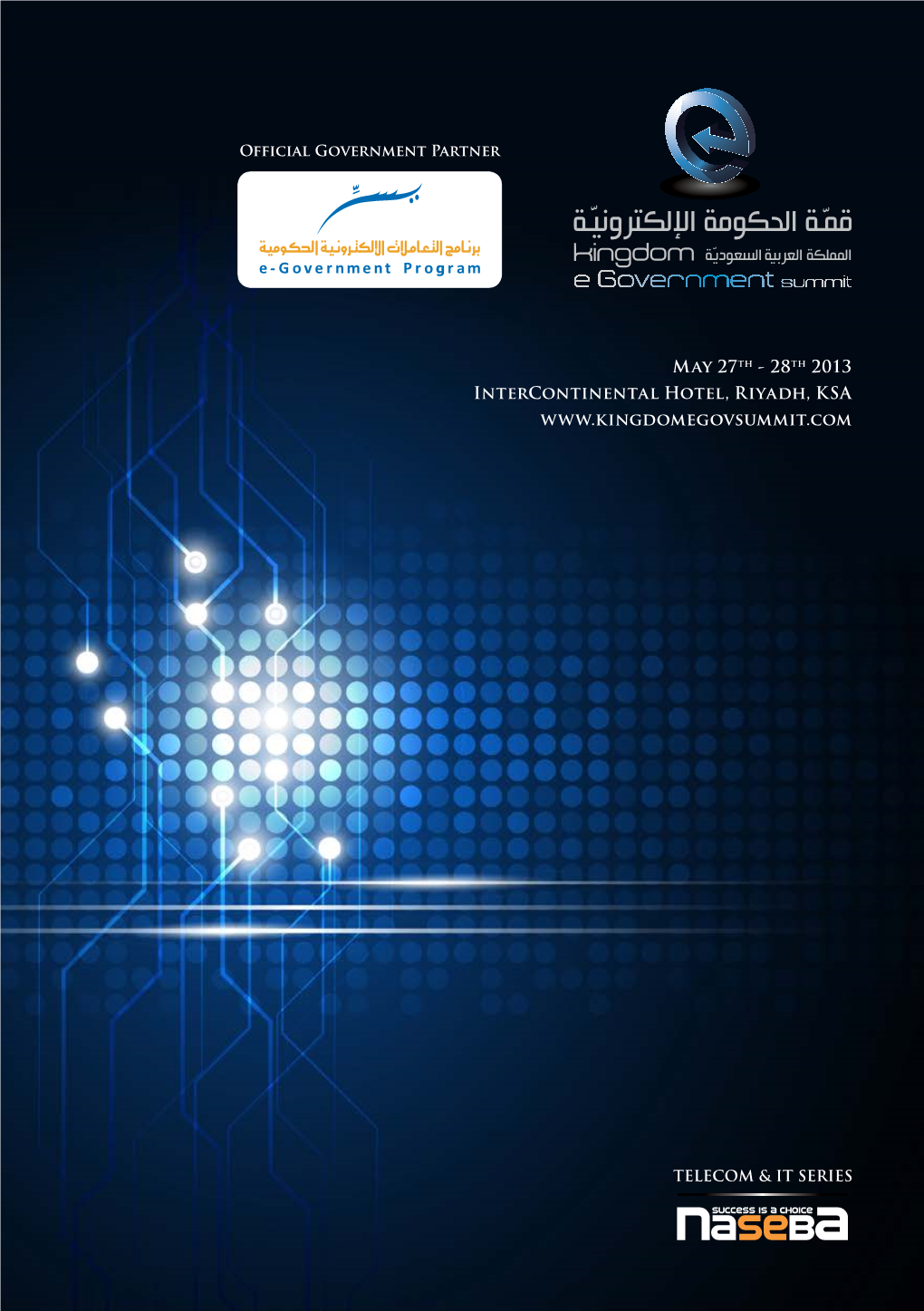 May 27Th - 28Th 2013 Intercontinental Hotel, Riyadh, KSA