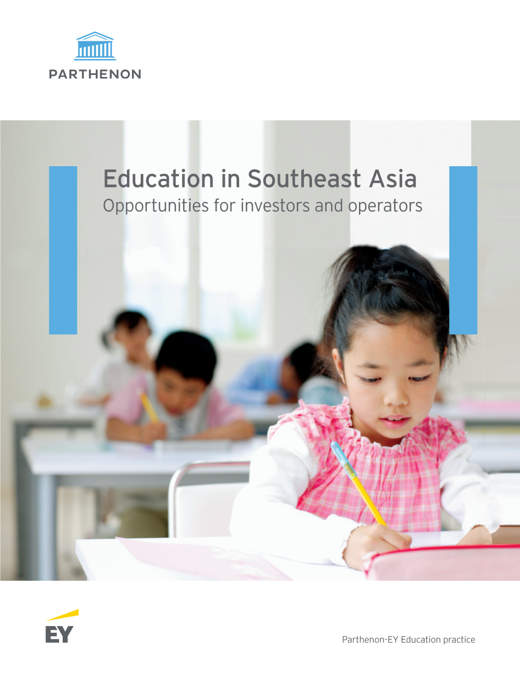 Education in Southeast Asia Opportunities for Investors and Operators