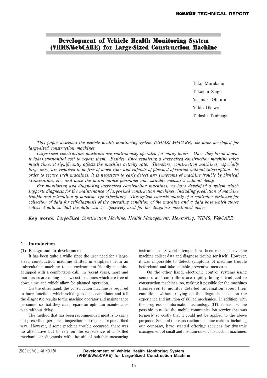 Development of Vehicle Health Monitoring System (VHMS/Webcare) for Large-Sized Construction Machine