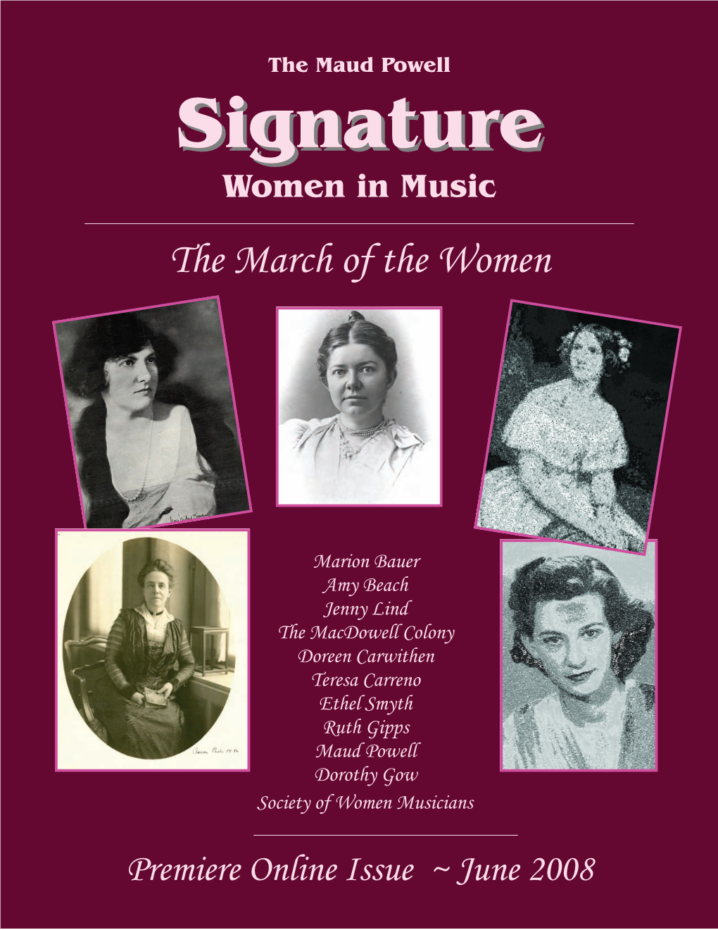 Macdowell Colony Doreen Carwithen Teresa Carreno Ethel Smyth Ruth Gipps Maud Powell Dorothy Gow Society of Women Musicians