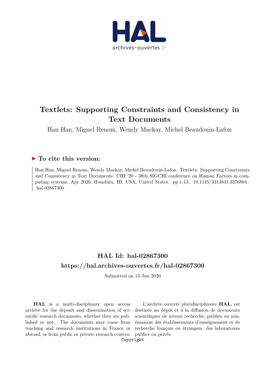 Supporting Constraints and Consistency in Text Documents Han Han, Miguel Renom, Wendy Mackay, Michel Beaudouin-Lafon