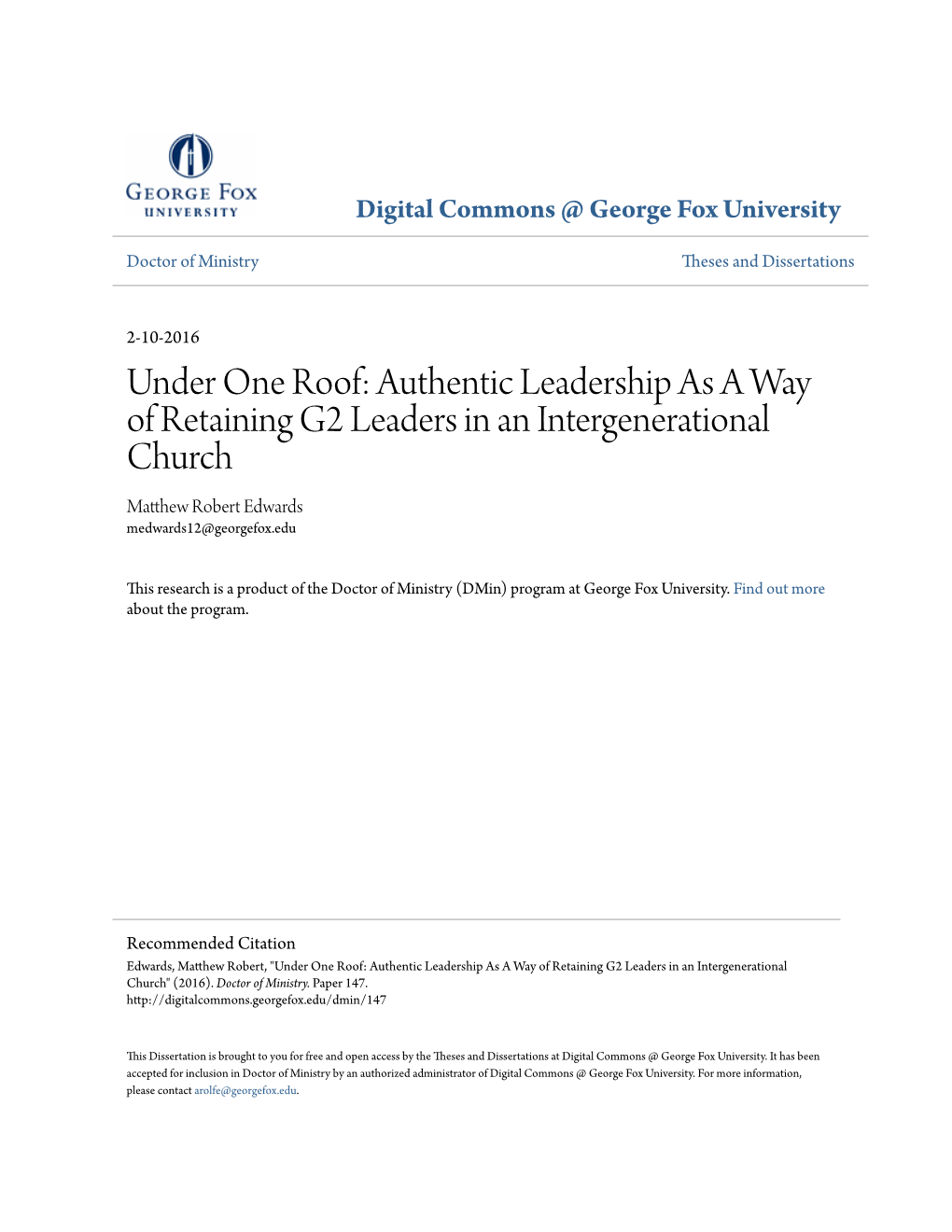 Authentic Leadership As a Way of Retaining G2 Leaders in an Intergenerational Church Matthew Robert Edwards Medwards12@Georgefox.Edu