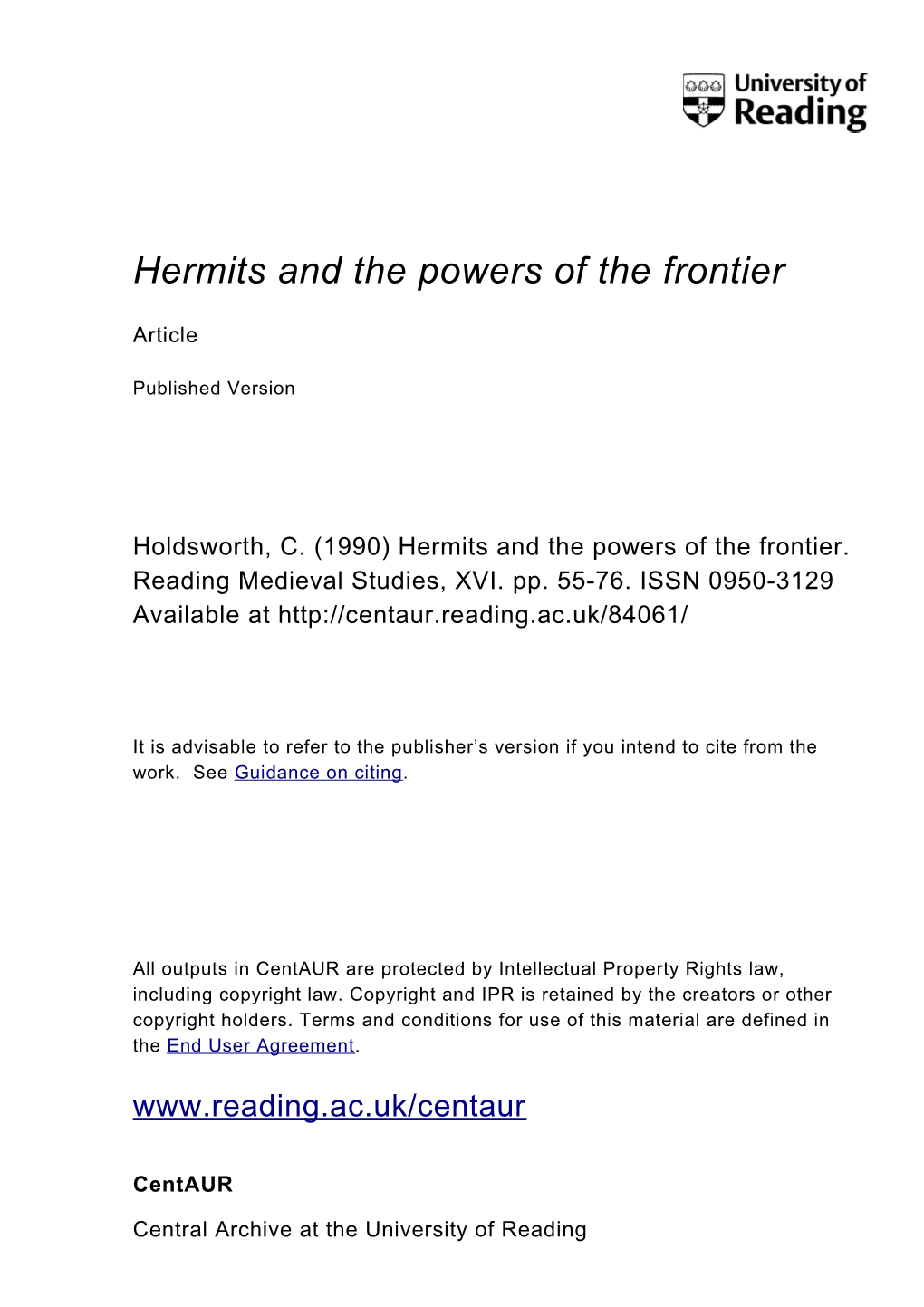 Hermits and the Powers of the Frontier