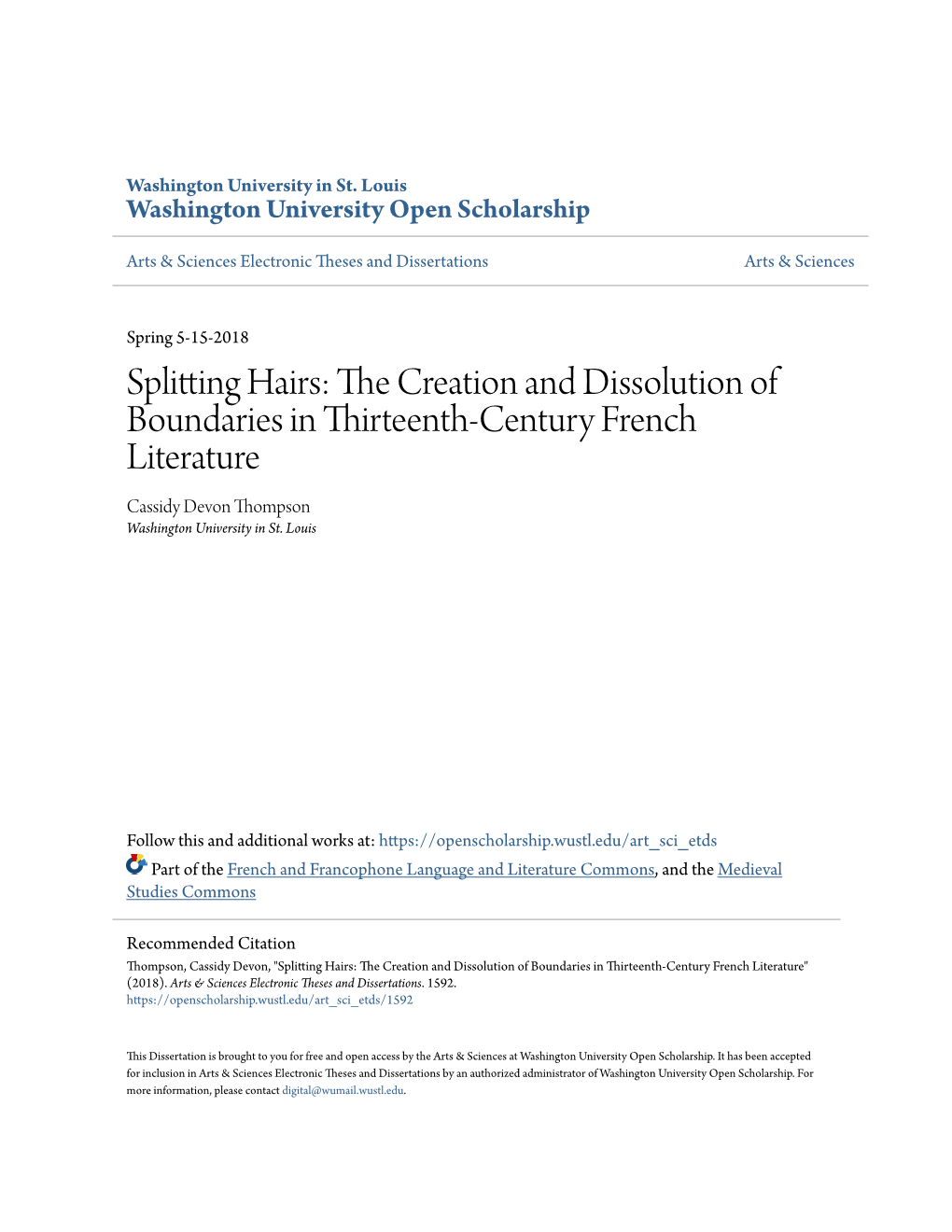 Splitting Hairs: the Rc Eation and Dissolution of Boundaries in Thirteenth-Century French Literature Cassidy Devon Thompson Washington University in St