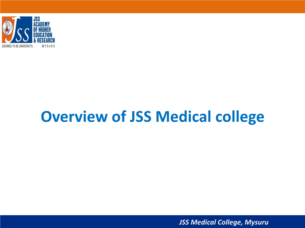 Overview of JSS Medical College