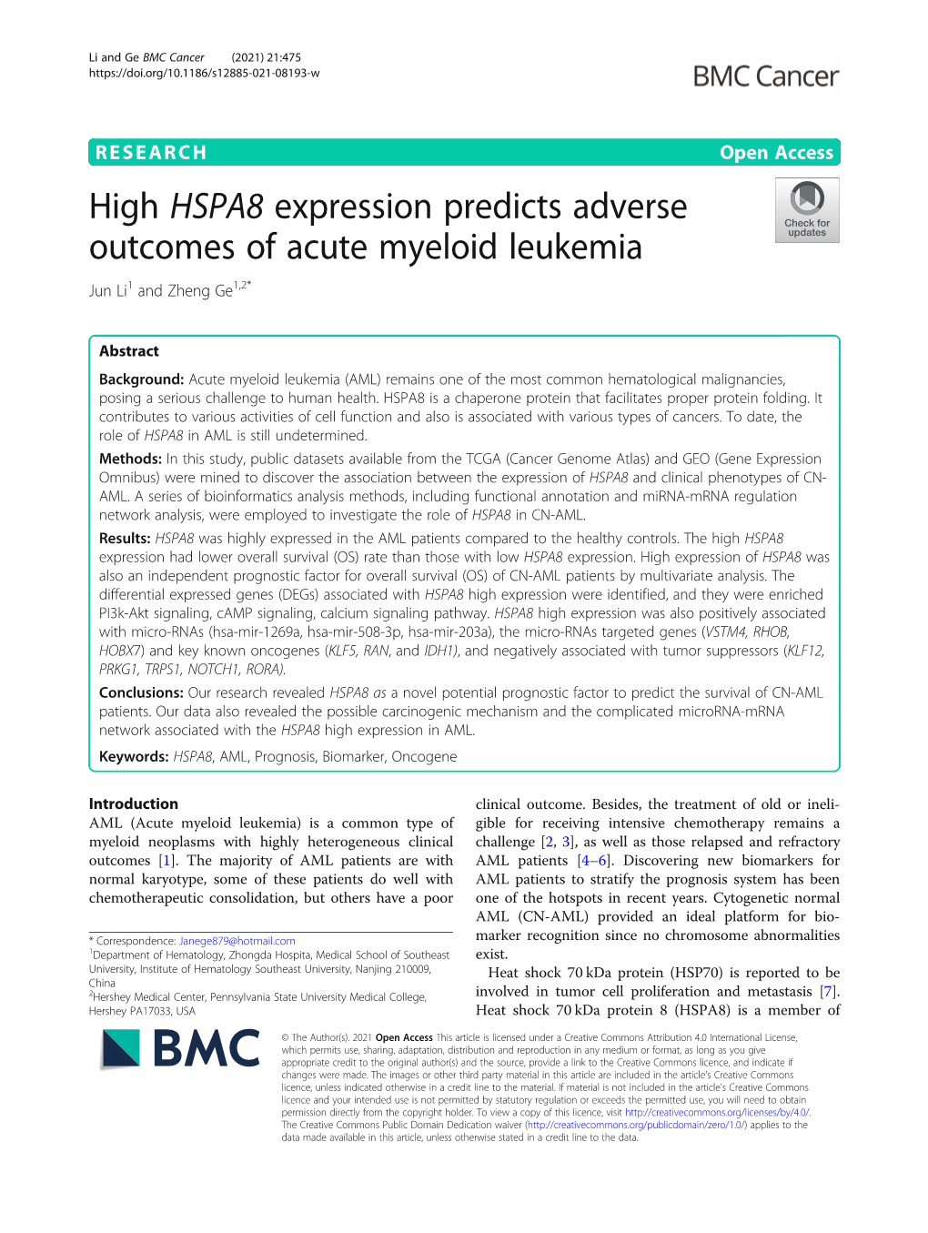 High HSPA8 Expression Predicts Adverse Outcomes of Acute Myeloid Leukemia Jun Li1 and Zheng Ge1,2*