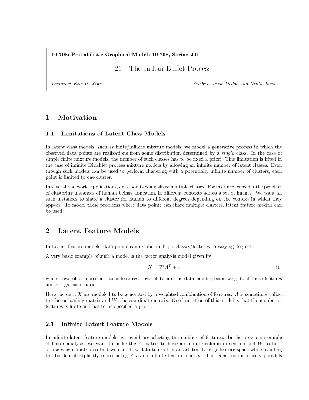 21 : the Indian Buffet Process 1 Motivation 2 Latent Feature Models