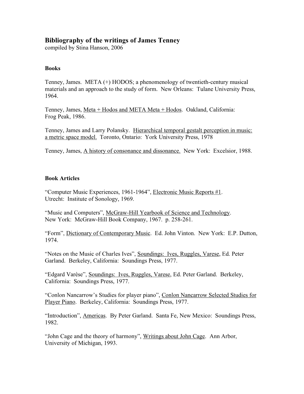 Bibliography of the Writings of James Tenney Compiled by Stina Hanson, 2006