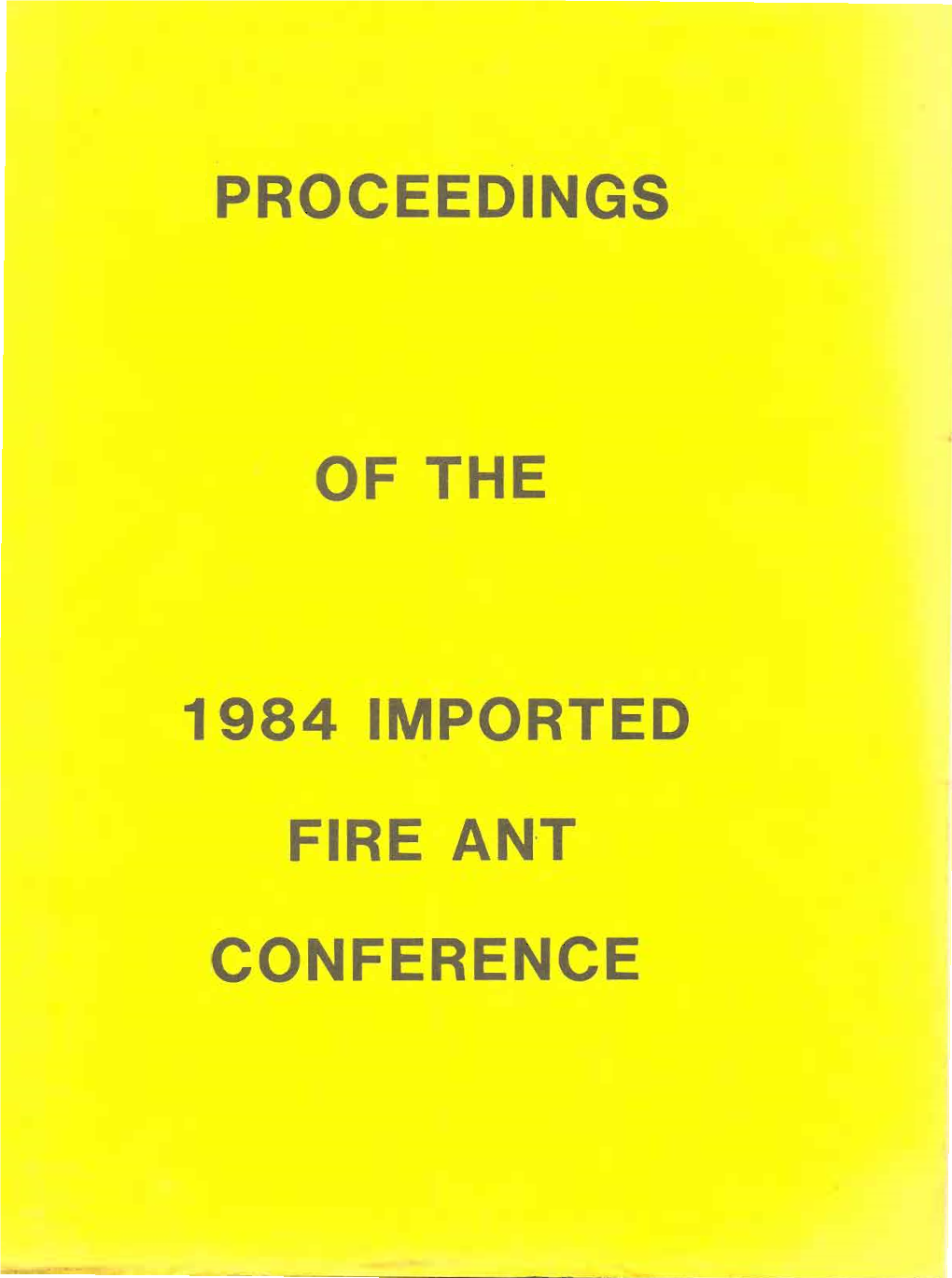 1984 Imported Fire Ant Conference Proceedings