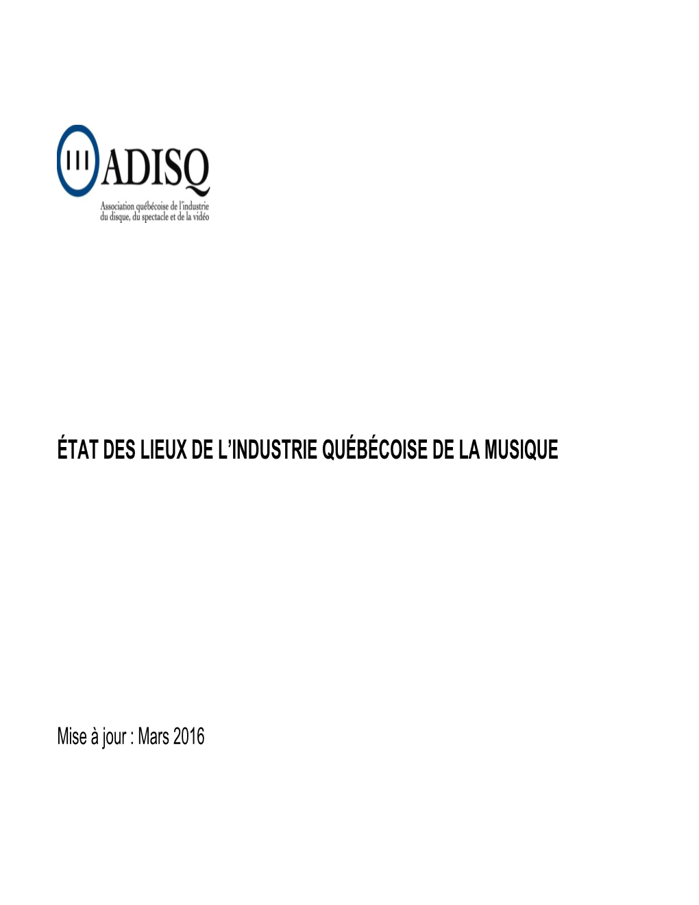 État Des Lieux De L'industrie Québécoise De La Musique