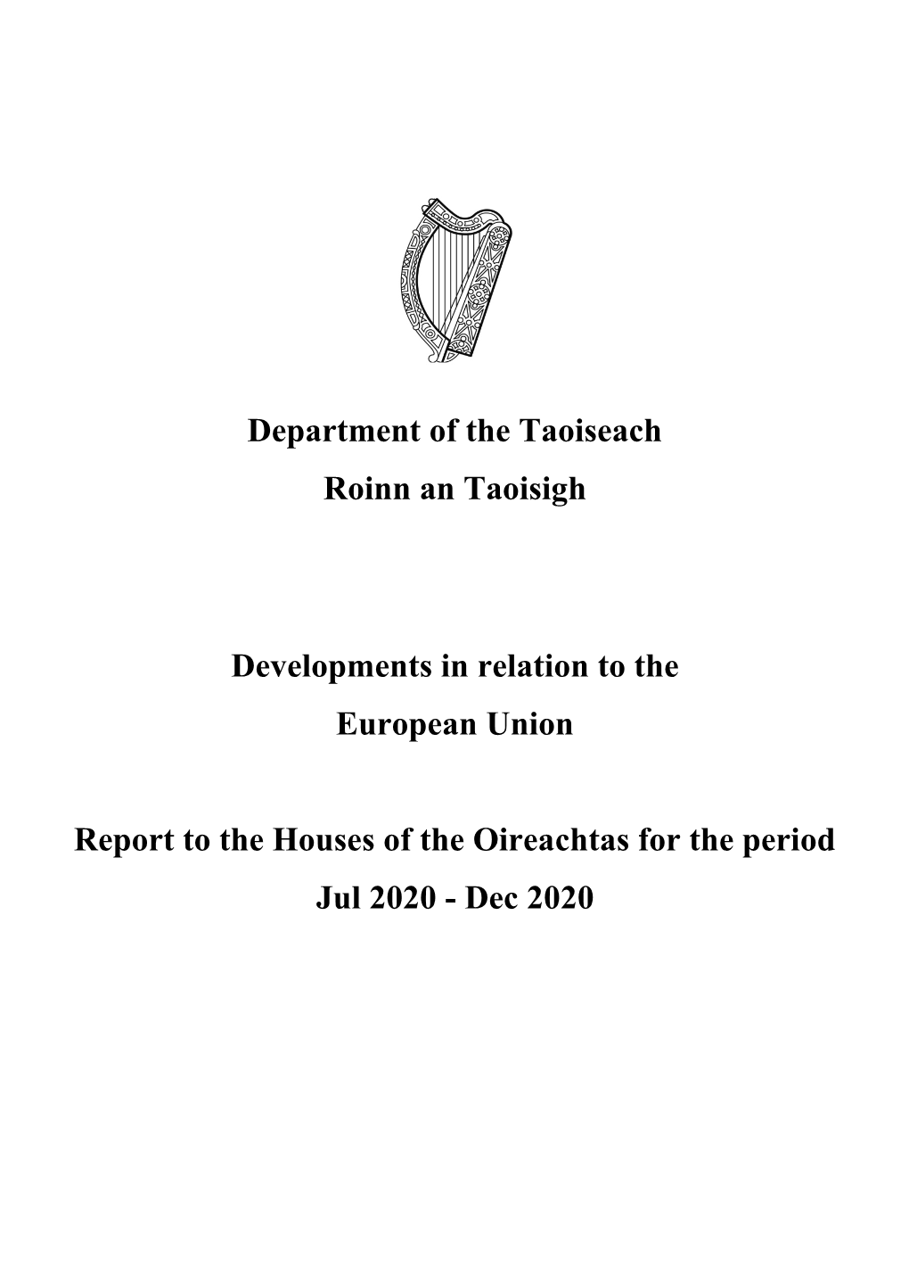 Department of the Taoiseach Roinn an Taoisigh Developments In