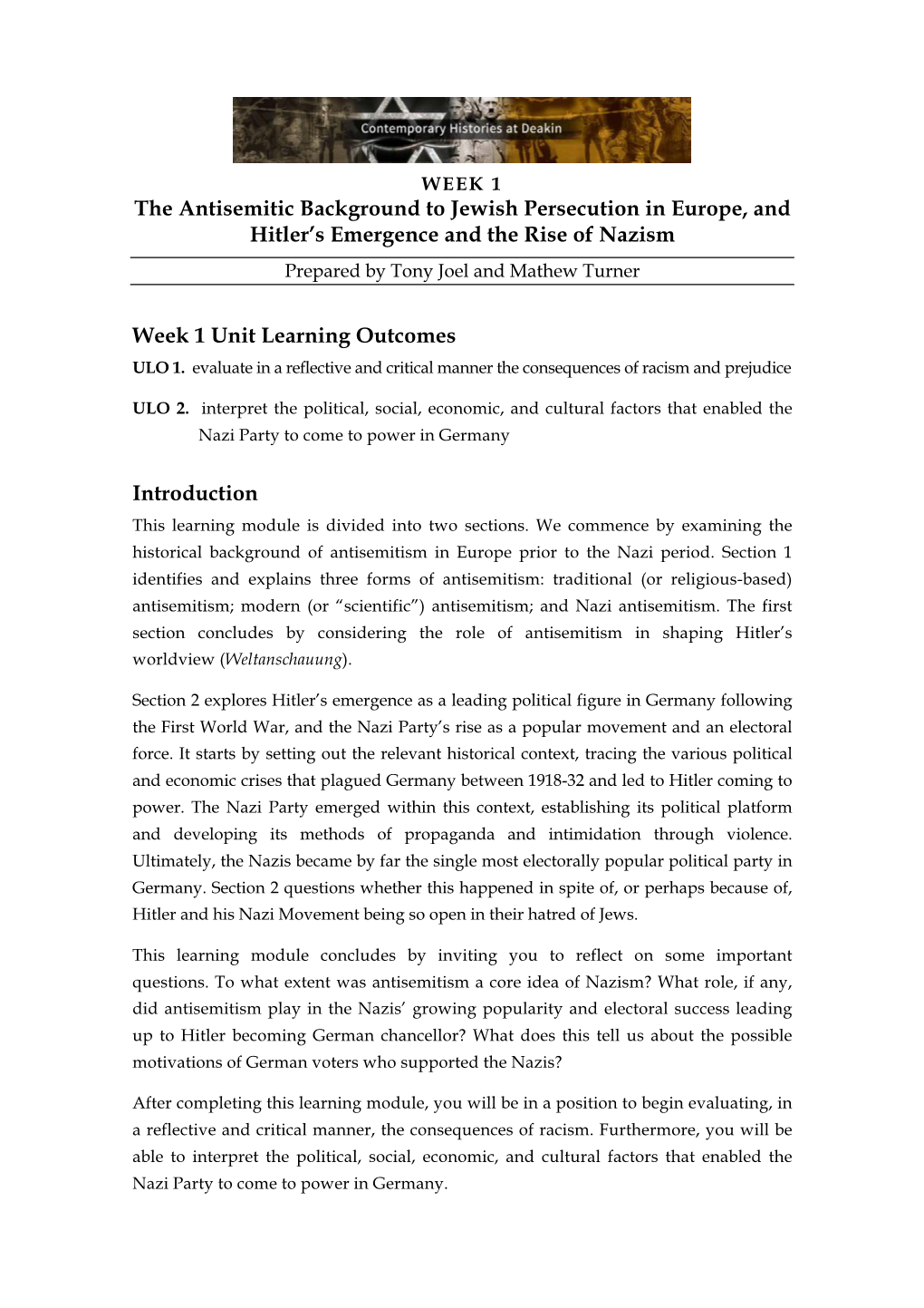 The Antisemitic Background to Jewish Persecution in Europe, and Hitler's Emergence and the Rise of Nazism Week 1 Unit Learning