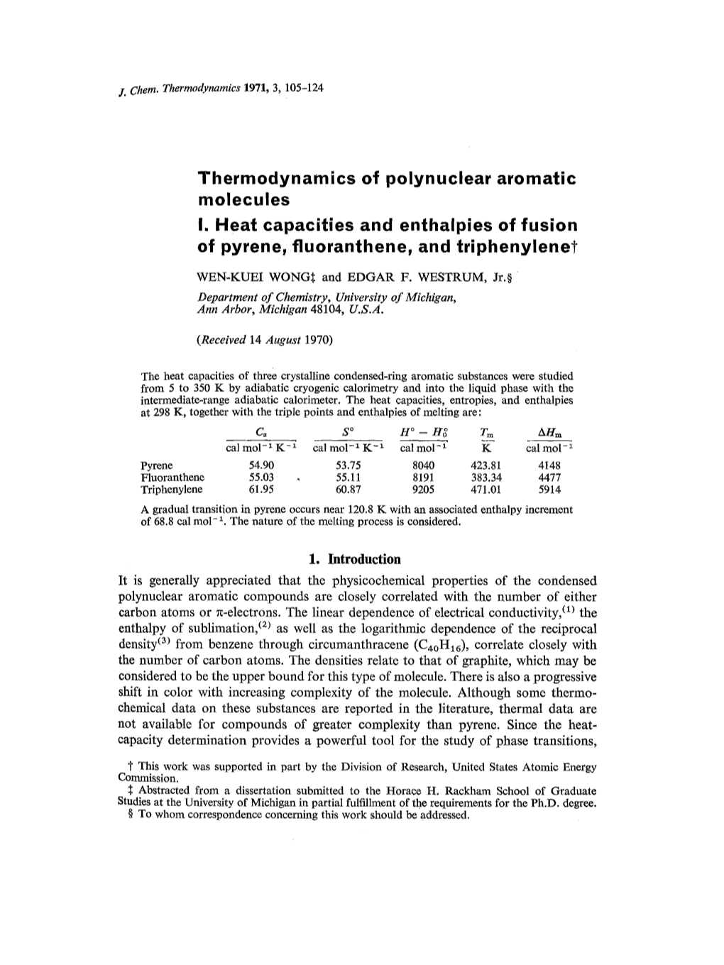 Thermodynamics of Polynuclear Aromatic Molecules I. Heat Capacities and Enthalpies of Fusion of Pyrene, Fluoranthene, and Triphenylenet