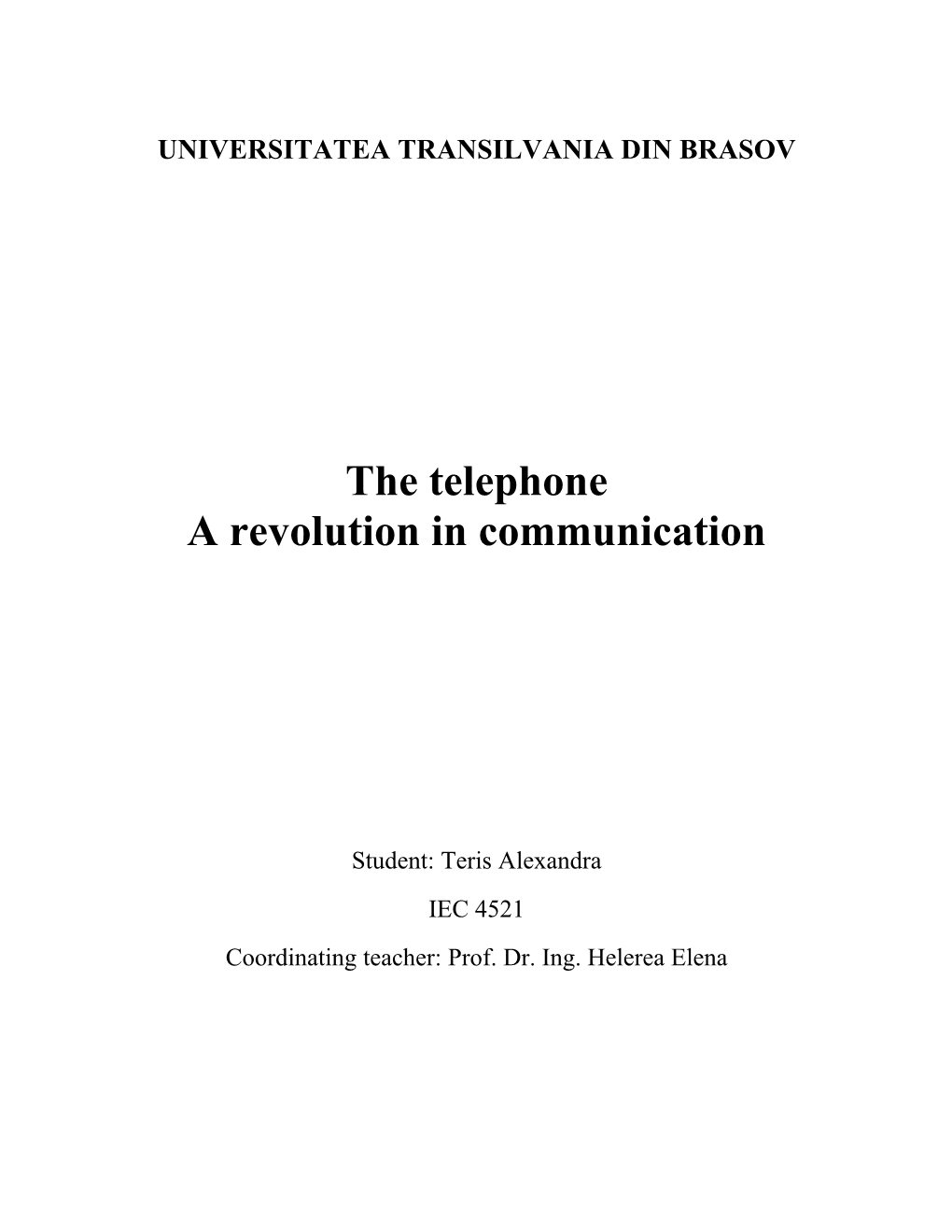 The Telephone a Revolution in Communication