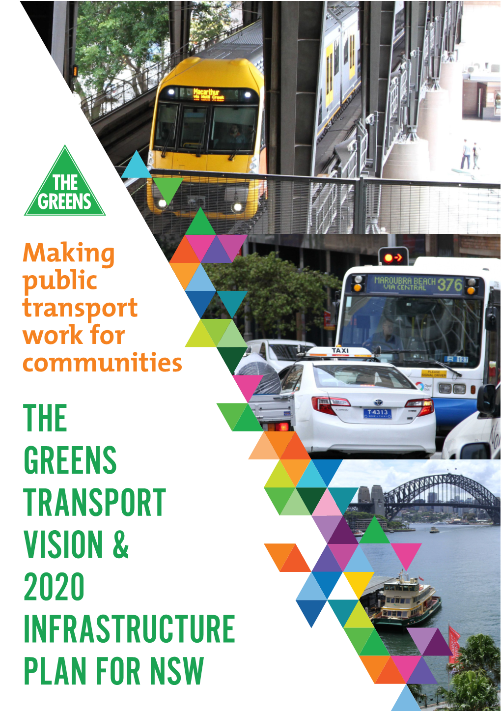 The Greens Transport Vision & 2020 Infrastructure Plan