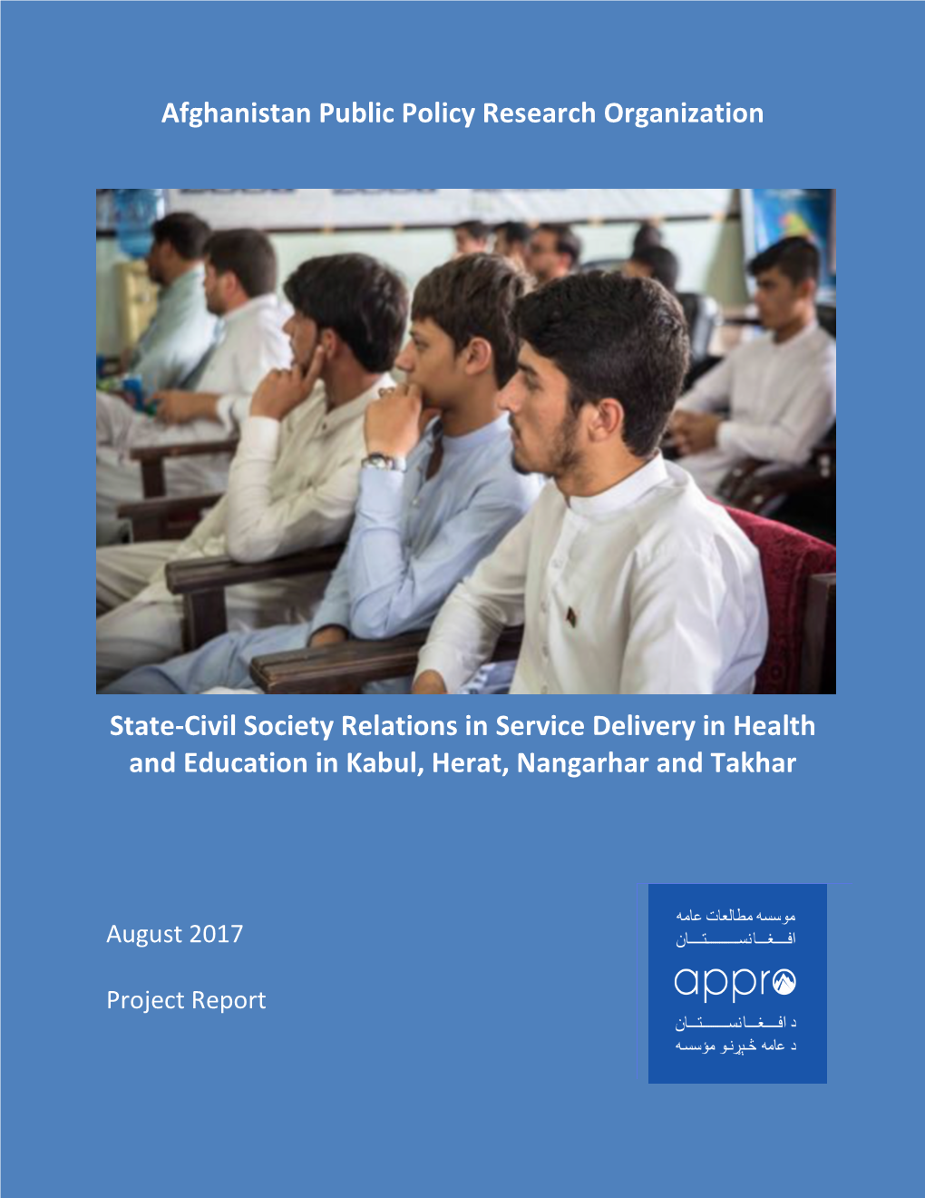 Afghanistan Public Policy Research Organization State-Civil Society Relations in Service Delivery in Health and Education In
