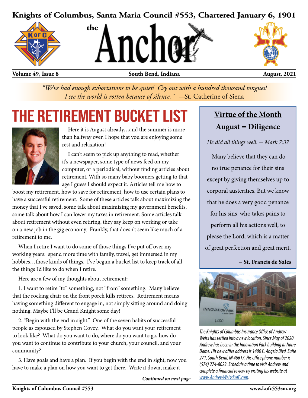 THE RETIREMENT BUCKET LIST Virtue of the Month Here It Is August Already…And the Summer Is More August = Diligence Than Halfway Over