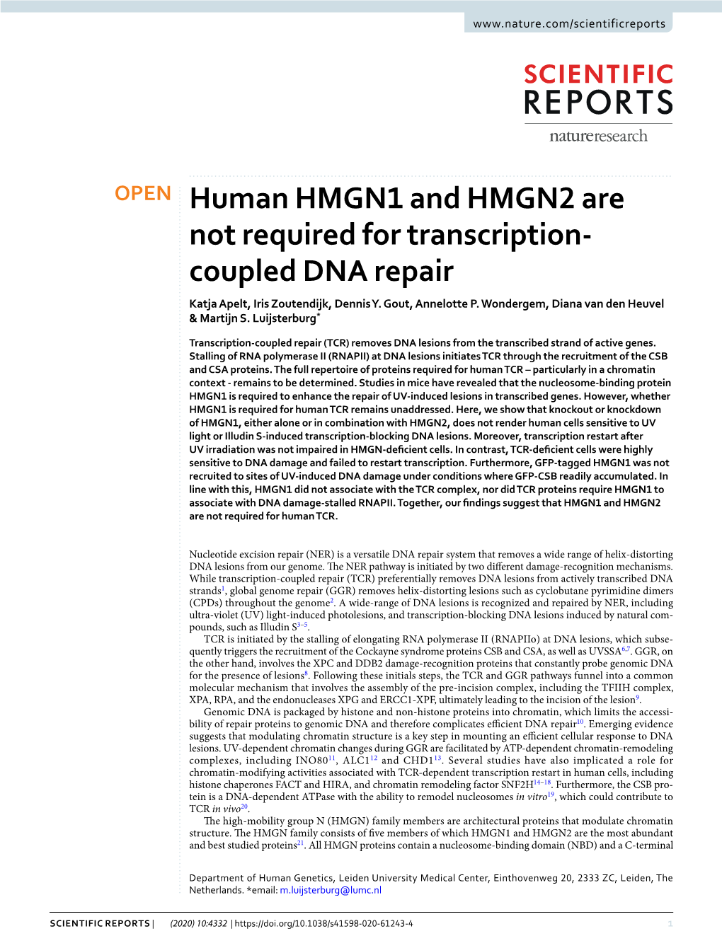 Human HMGN1 and HMGN2 Are Not Required for Transcription- Coupled DNA Repair Katja Apelt, Iris Zoutendijk, Dennis Y