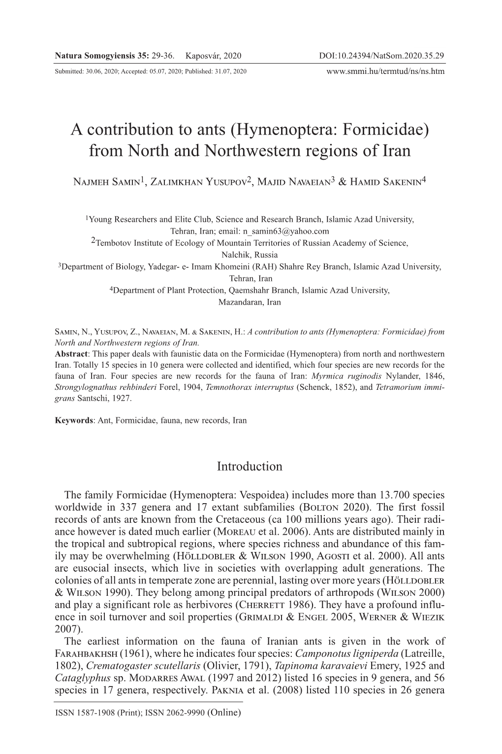 A Contribution to Ants (Hymenoptera: Formicidae) from North and Northwestern Regions of Iran