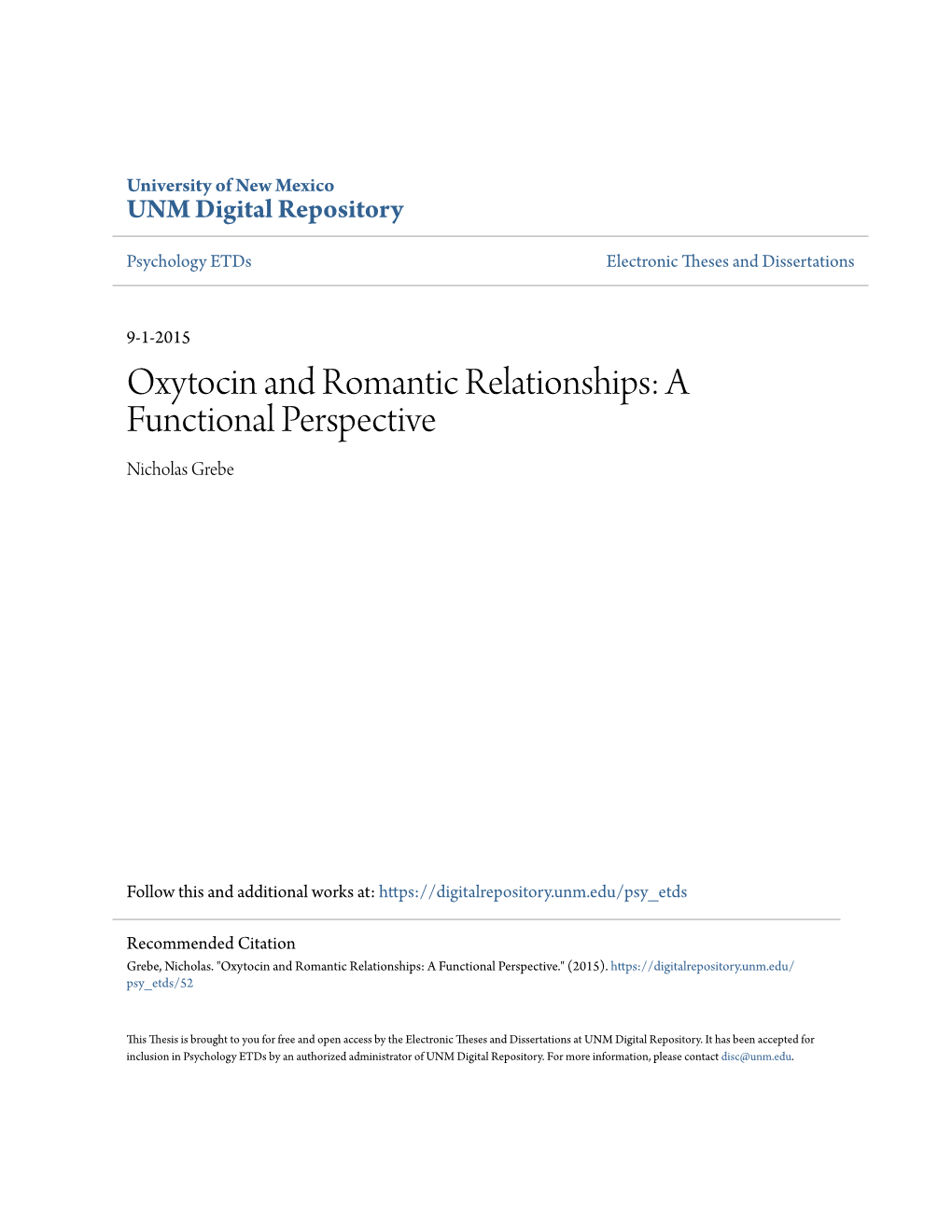 Oxytocin and Romantic Relationships: a Functional Perspective Nicholas Grebe