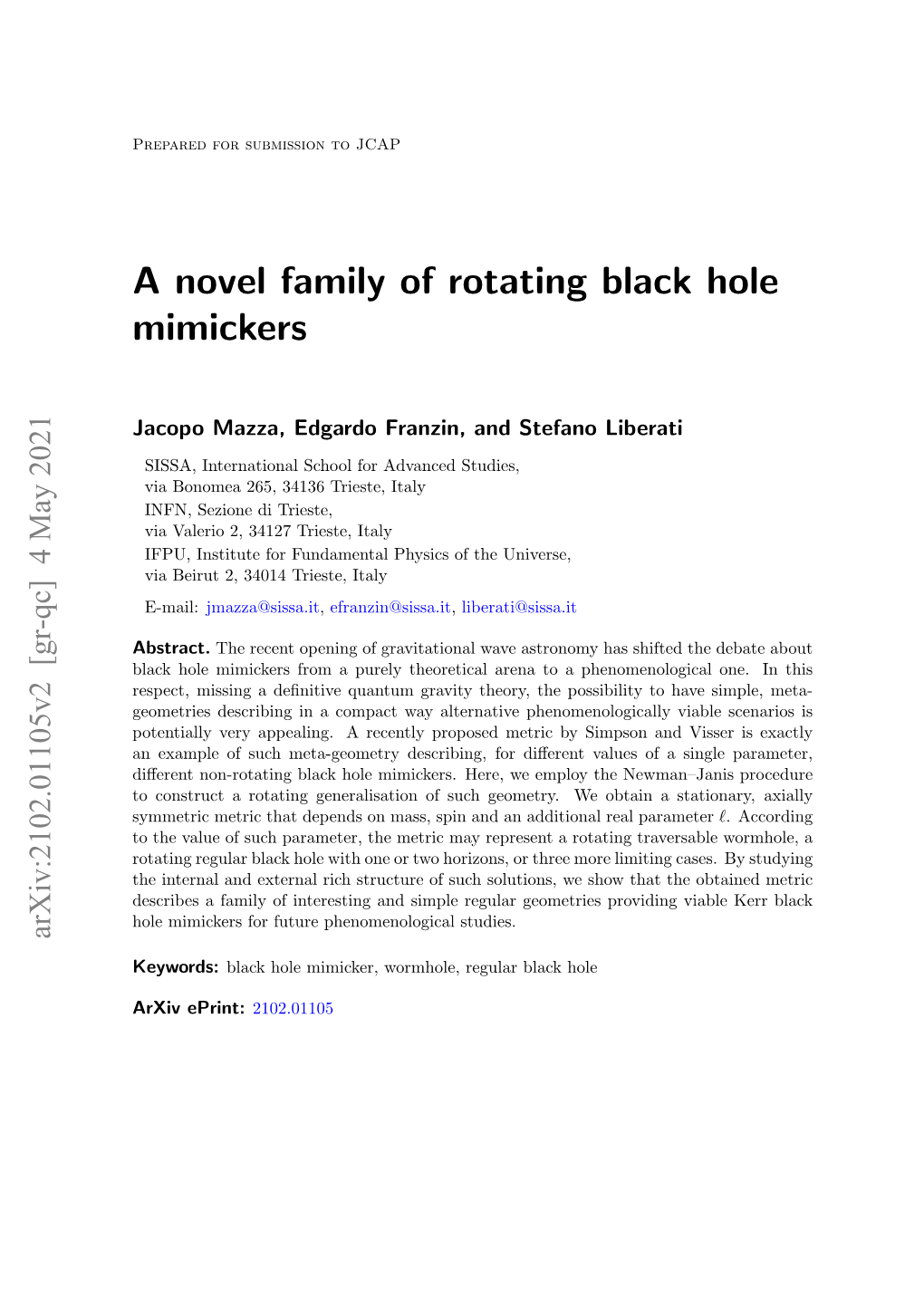 A Novel Family of Rotating Black Hole Mimickers