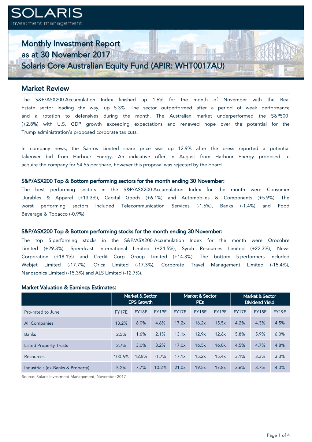 Monthly Investment Report As at 30 November 2017 Solaris Core Australian Equity Fund (APIR: WHT0017AU)