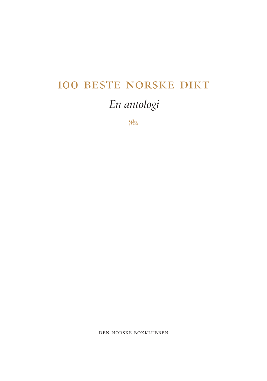 100 Beste Norske Dikt En Antologi 