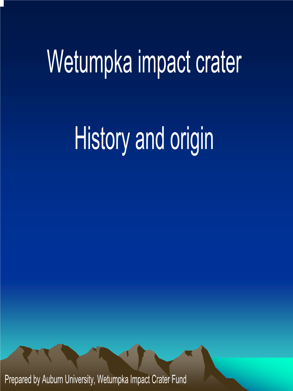 Wetumpka Impact Crater History and Origin