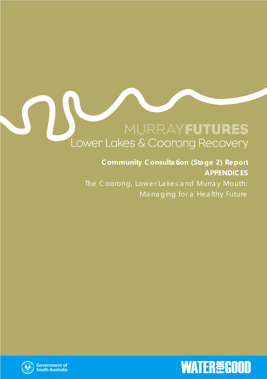 Community Consultation Report: Murray Futures: Lower Lakes & Coorong Recovery