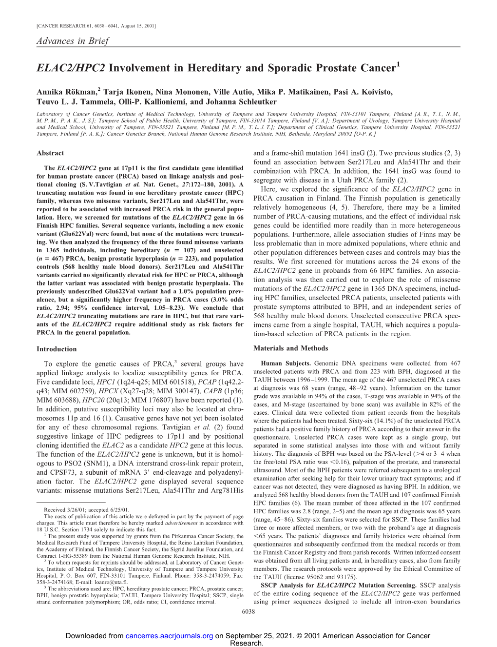 ELAC2/HPC2 Involvement in Hereditary and Sporadic Prostate Cancer1