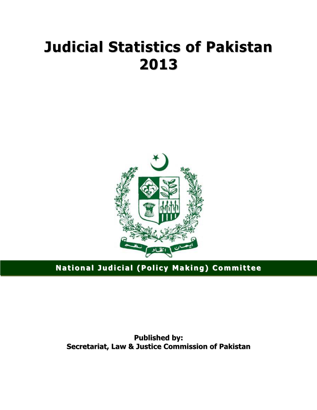 Judicial Statistics of Pakistan, Annual Report 2013