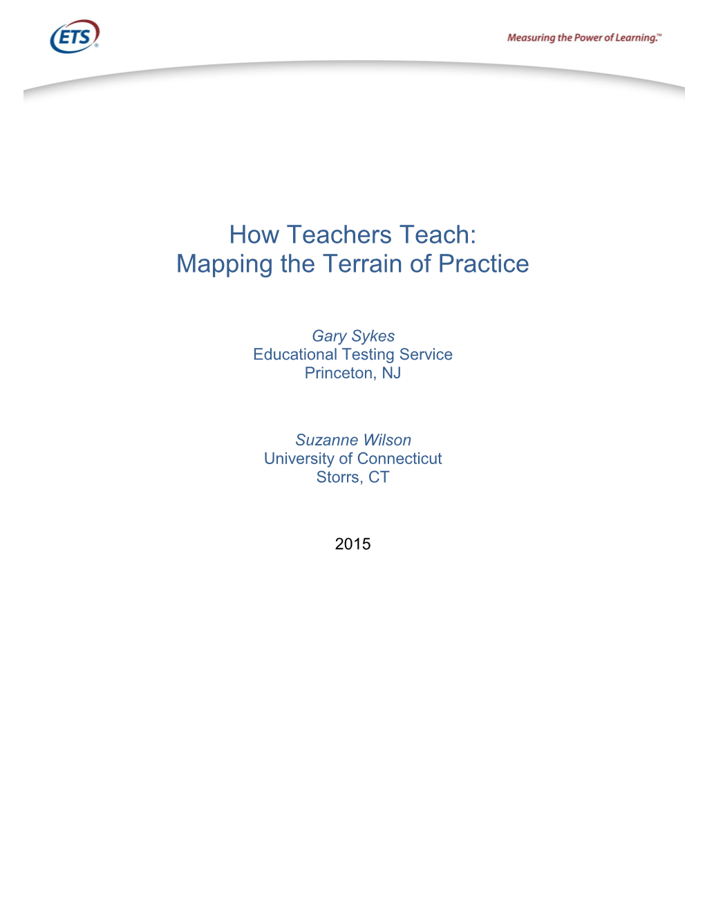 How Teachers Teach: Mapping the Terrain of Practice