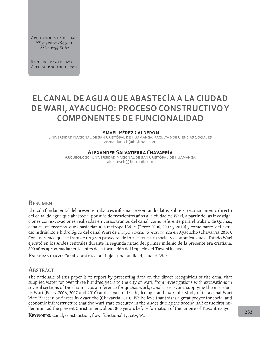 El Canal De Agua Que Abastecía a La Ciudad De Wari, Ayacucho: Proceso Constructivo Y Componentes De Funcionalidad