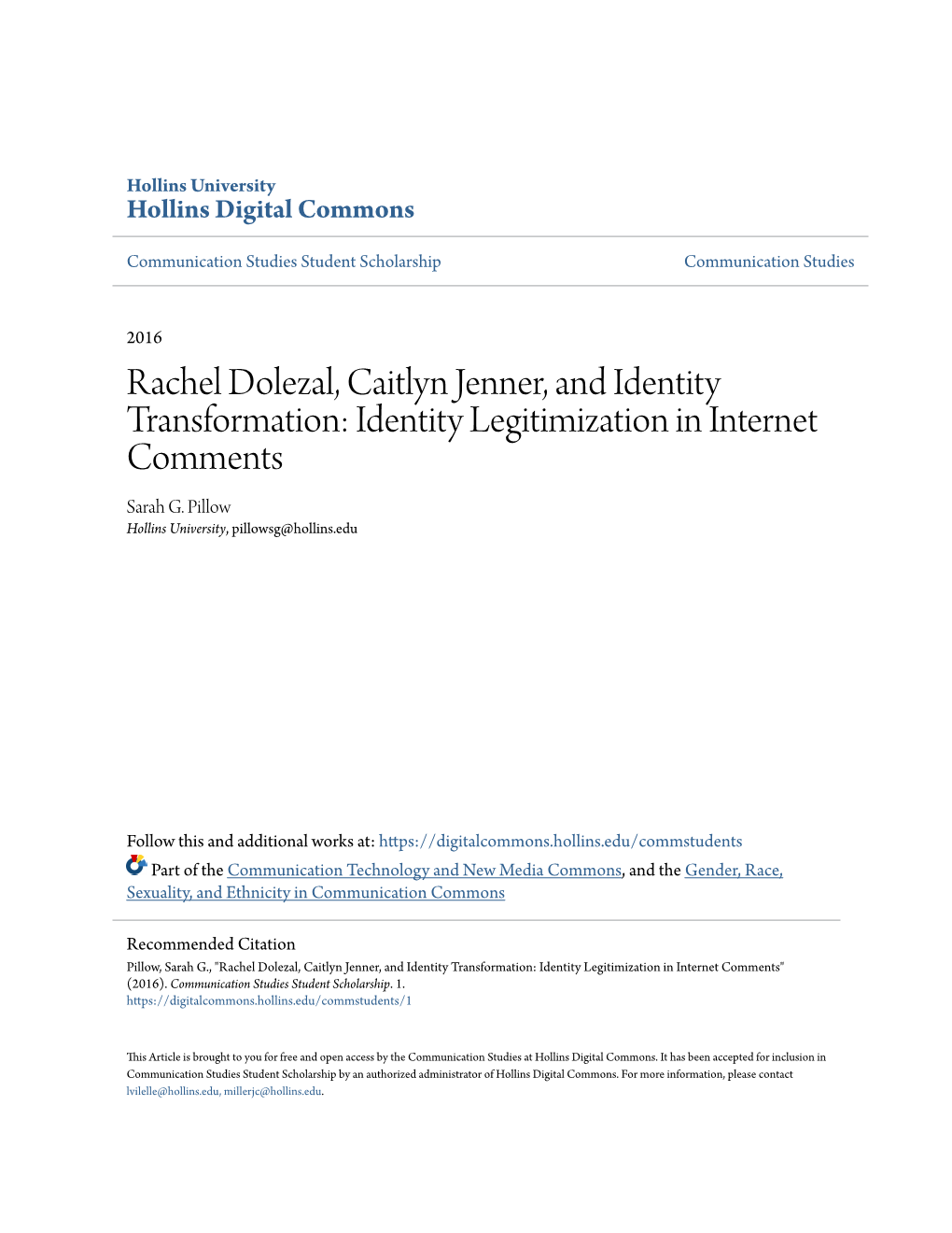 Rachel Dolezal, Caitlyn Jenner, and Identity Transformation: Identity Legitimization in Internet Comments Sarah G