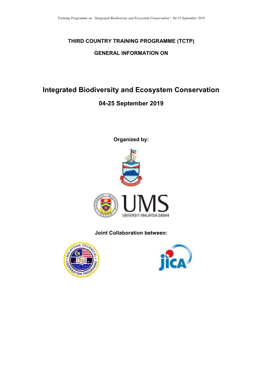 Integrated Biodiversity and Ecosystem Conservation”, 04-25 September 2019