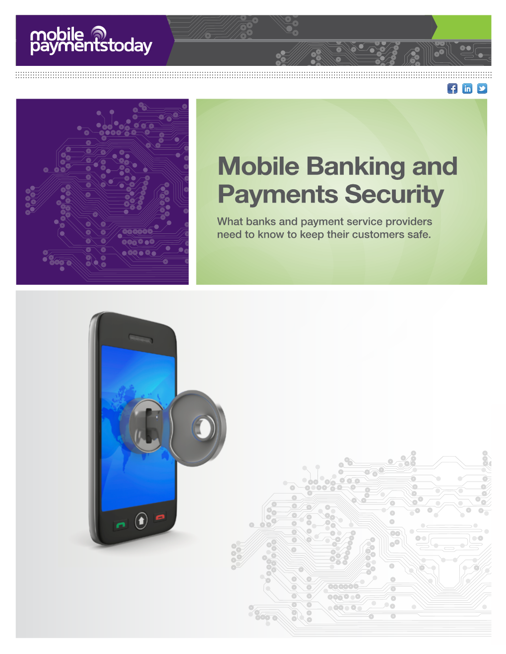 Mobile Banking and Payments Security What Banks and Payment Service Providers Need to Know to Keep Their Customers Safe