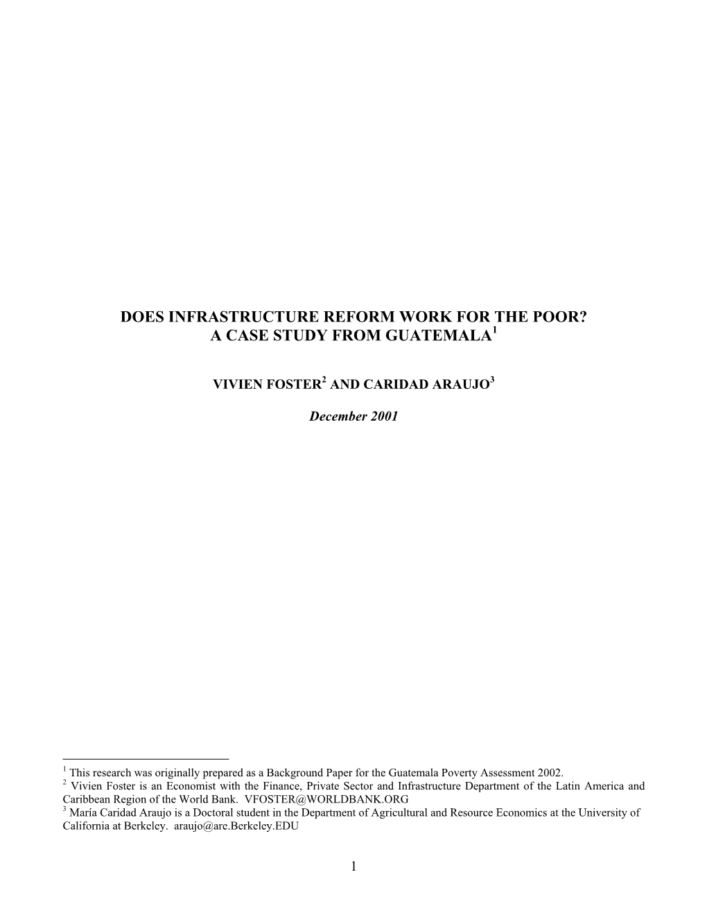 Does Infrastructure Reform Work for the Poor? a Case Study from Guatemala1