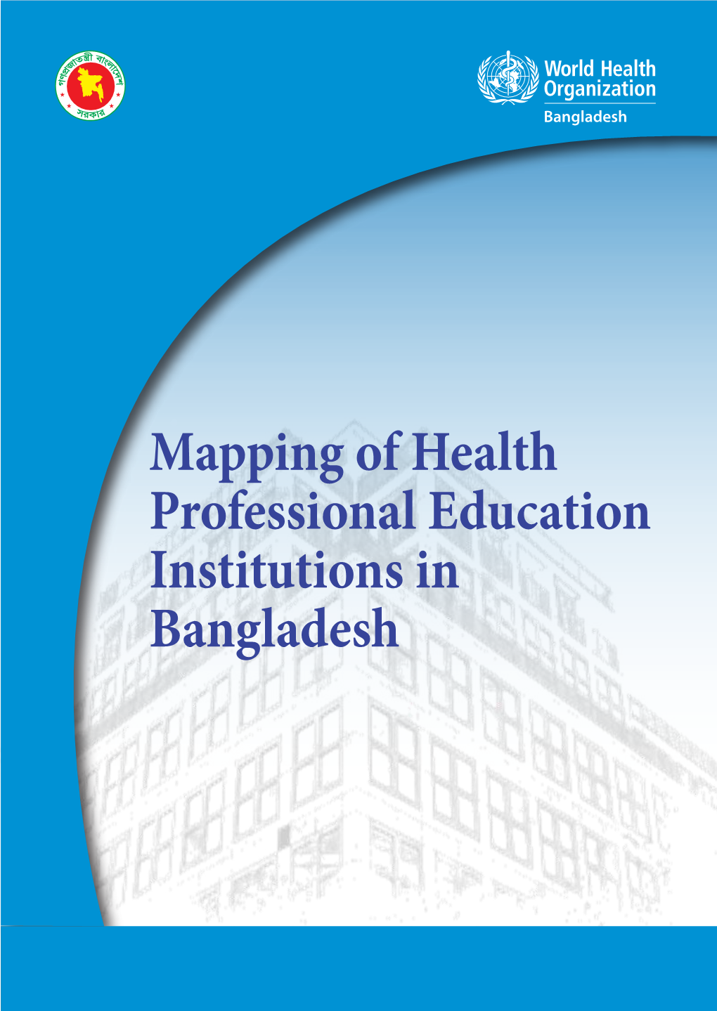 Mapping of Health Professional Education Institutions in Bangladesh