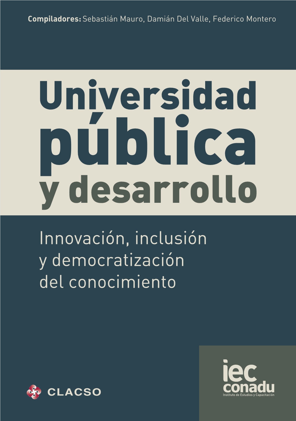 Innovación, Inclusión Y Democratización Del Conocimiento