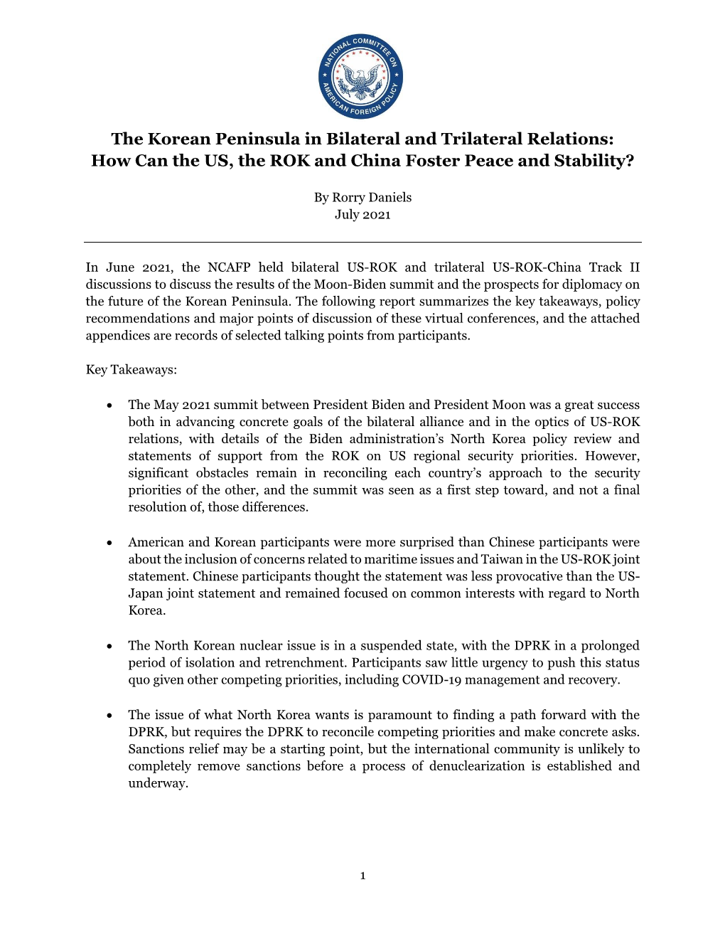 The Korean Peninsula in Bilateral and Trilateral Relations: How Can the US, the ROK and China Foster Peace and Stability?